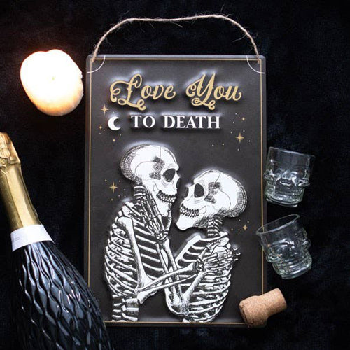 Love You To Death Hanging Metal Sign