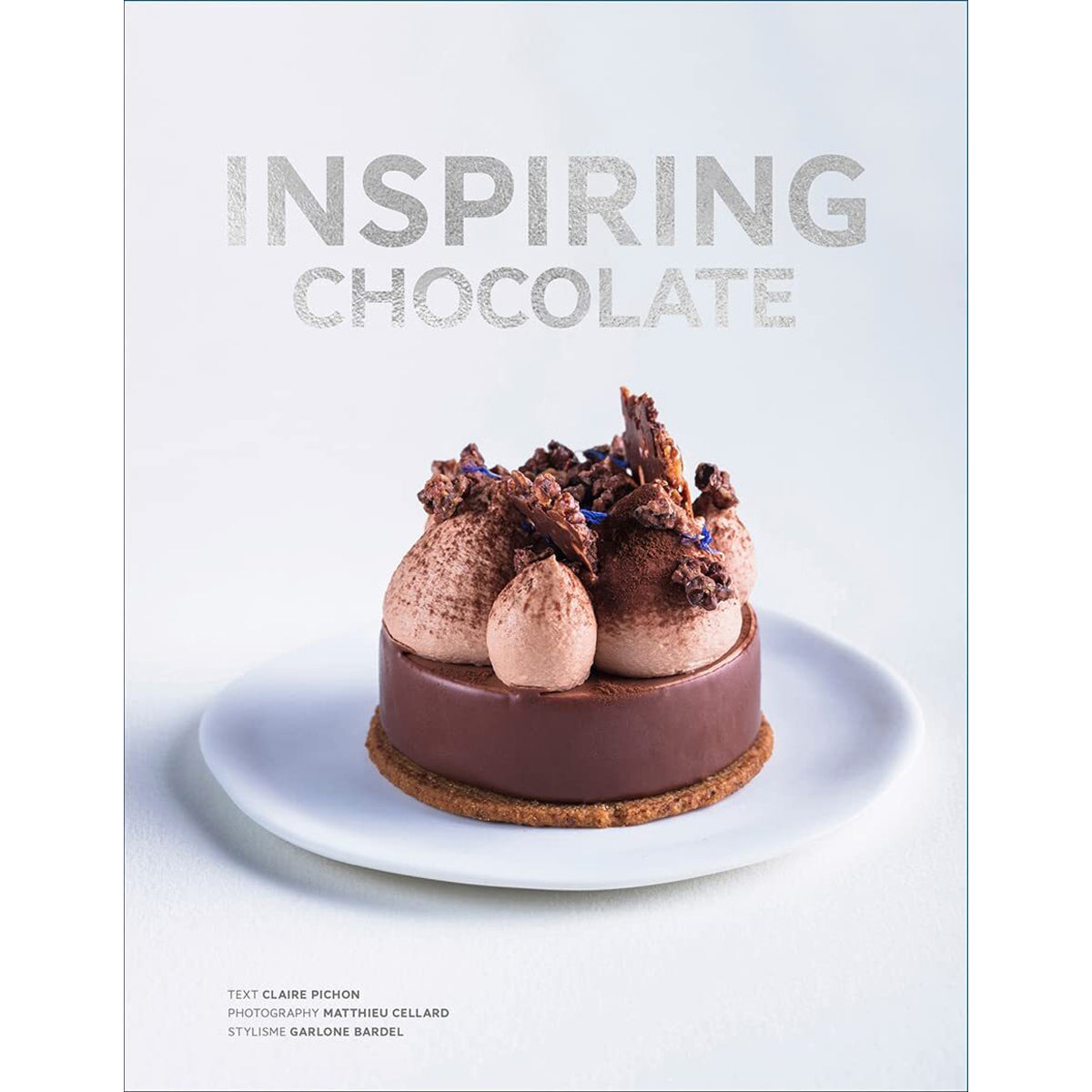 Inspiring Chocolate: Inventive Recipes From Renowned Chefs
