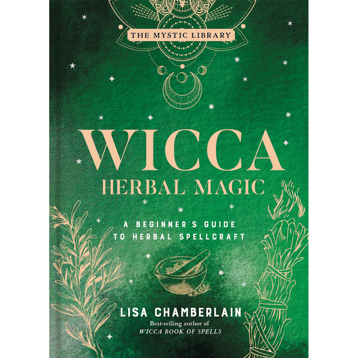 Wicca Herbal Magic Vol. 5: Witchcraft Guide